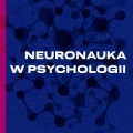 Neuronauka w Psychologii