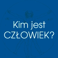 Kim Jest Człowiek Kim Jest Człowiek