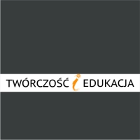 Twórczość i Edukacja Twórczość i Edukacja