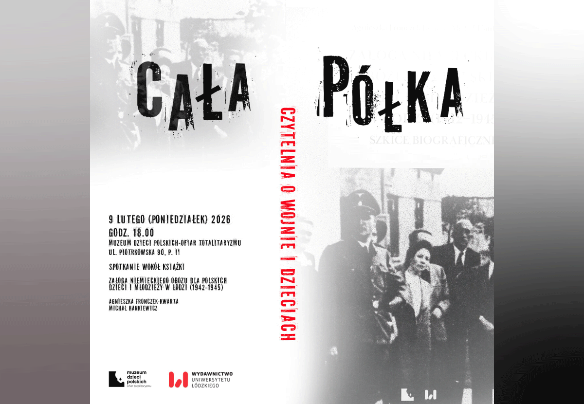 Spotkanie dot. książki „Załoga niemieckiego obozu dla polskich dzieci i młodzieży w Łodzi (1942-1945)