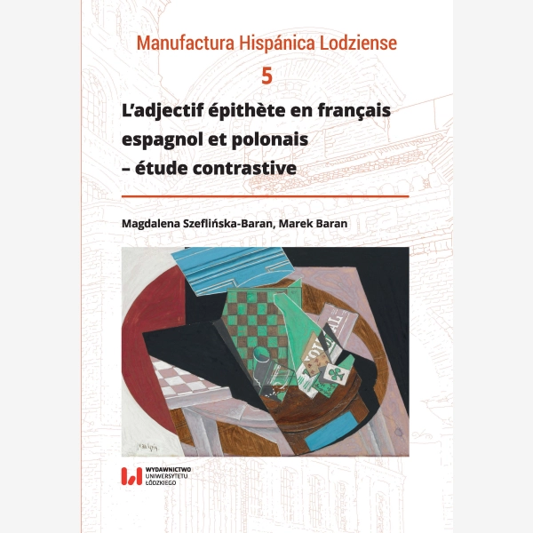L'adjectif épithète en français, espagnol et polonais – étude contrastive