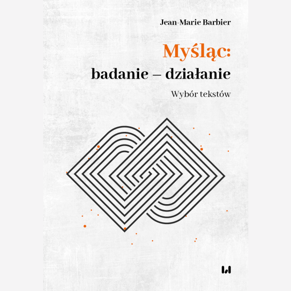 Myśląc: badanie – działanie