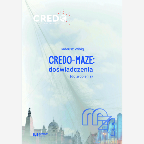 CREDO-Maze: doświadczenia (do zrobienia)