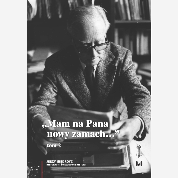 „Mam na Pana nowy zamach…”