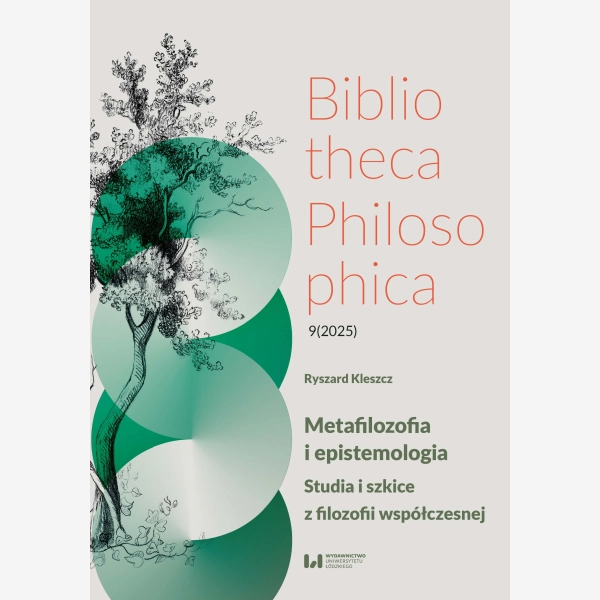 Metafilozofia i epistemologia. Studia i szkice z filozofii współczesnej