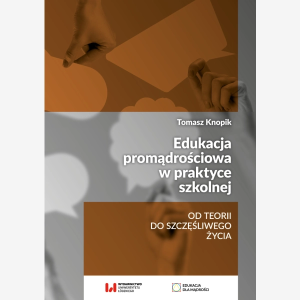Edukacja promądrościowa w praktyce szkolnej