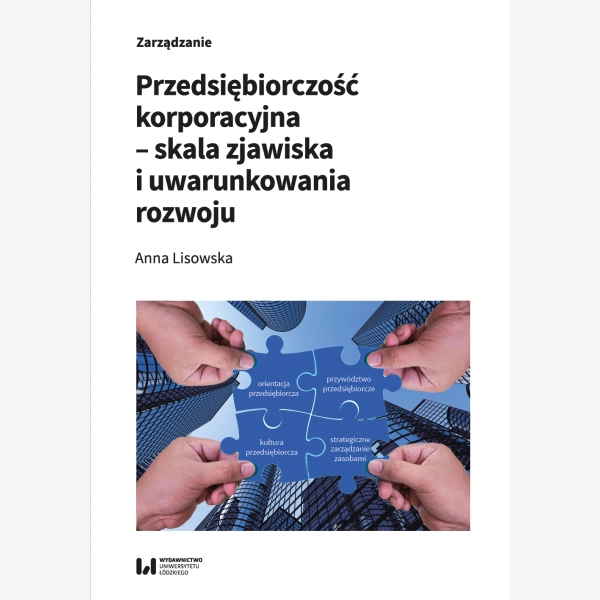 Przedsiębiorczość korporacyjna – skala zjawiska i uwarunkowania rozwoju