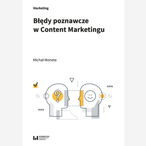 Błędy poznawcze w Content Marketingu