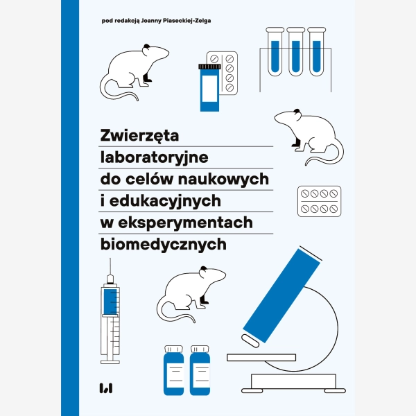 Zwierzęta laboratoryjne do celów naukowych i edukacyjnych w eksperymentach biomedycznych