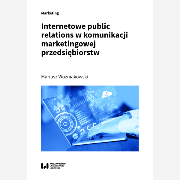 Internetowe public relations w komunikacji marketingowej przedsiębiorstw