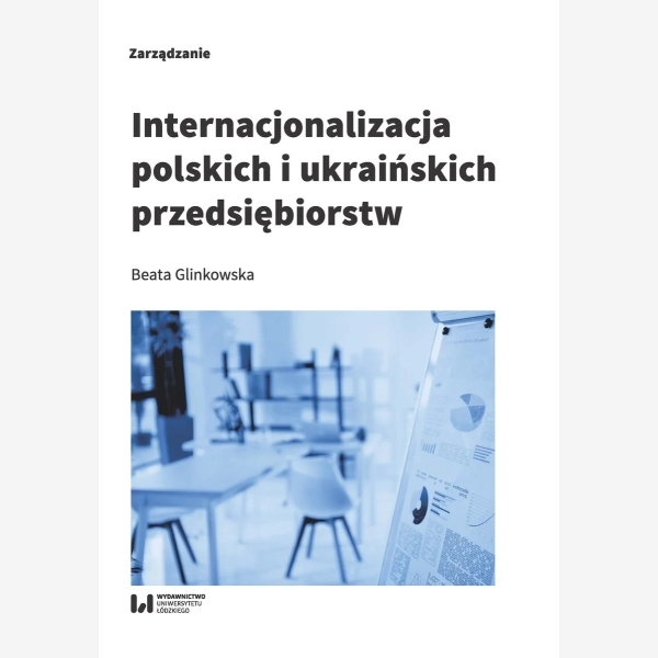 Internacjonalizacja polskich i ukraińskich przedsiębiorstw