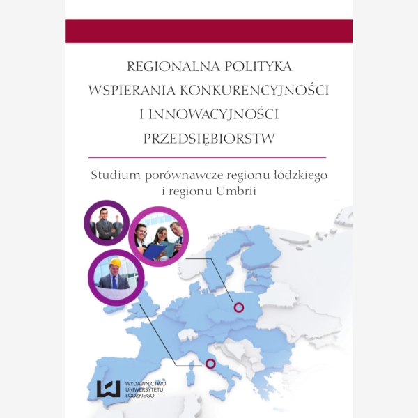 Regionalna polityka wspierania konkurencyjności i innowacyjności przedsiębiorstw