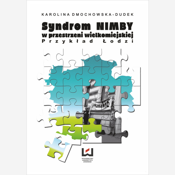 Syndrom NIMBY w przestrzeni wielkomiejskiej