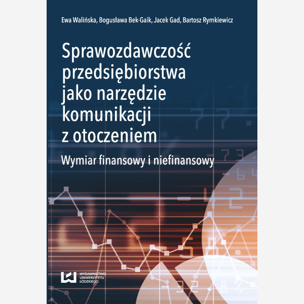 Sprawozdawczość przedsiębiorstwa jako narzędzie komunikacji z otoczeniem