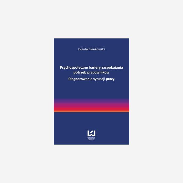 Psychospołeczne bariery zaspokajania potrzeb pracowników