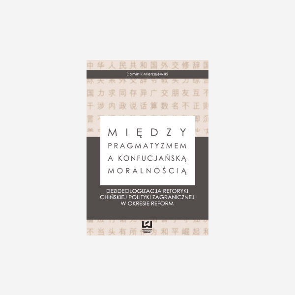 Między pragmatyzmem a konfucjańską moralnością