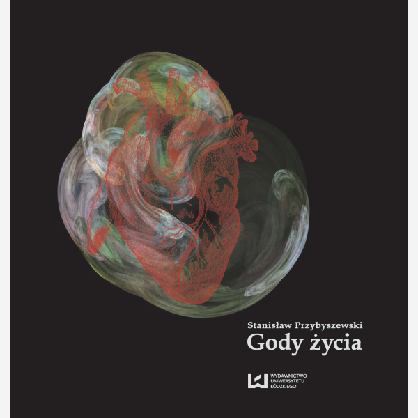 Stanisław Przybyszewski. Gody życia