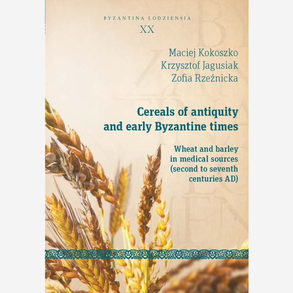 Cereals of antiquity and early Byzantine times