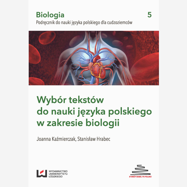 Wybór tekstów do nauki języka polskiego w zakresie biologii