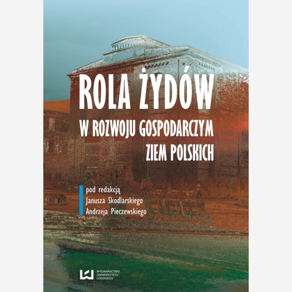 Rola Żydów w życiu gospodarczym ziem polskich