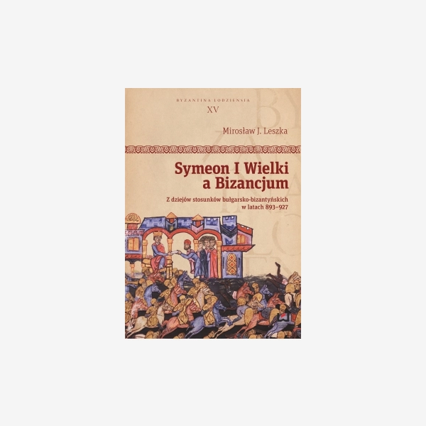 Symeon I Wielki a Bizancjum