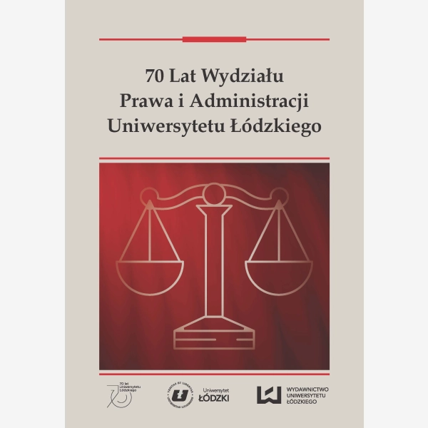 70 lat Wydziału Prawa i Administracji Uniwersytetu Łódzkiego