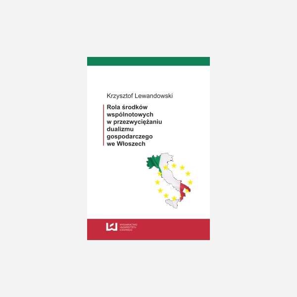 Rola środków wspólnotowych w przezwyciężaniu dualizmu gospodarczego we Włoszech
