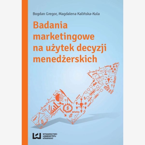 Badania marketingowe na użytek decyzji menedżerskich