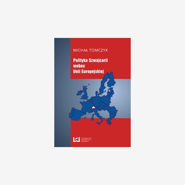 Polityka Szwajcarii wobec Unii Europejskiej