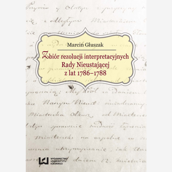 Zbiór rezolucji interpretacyjnych Rady Nieustającej z lat 1786-1788