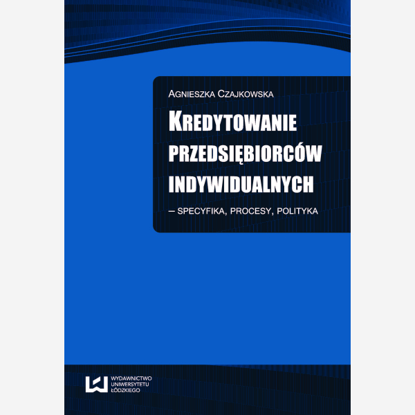 Kredytowanie przedsiębiorców indywidualnych