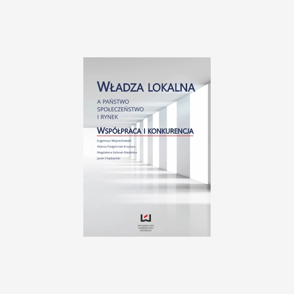 Władza lokalna a państwo społeczeństwo i rynek