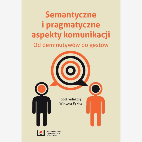Semantyczne i pragmatyczne aspekty komunikacji