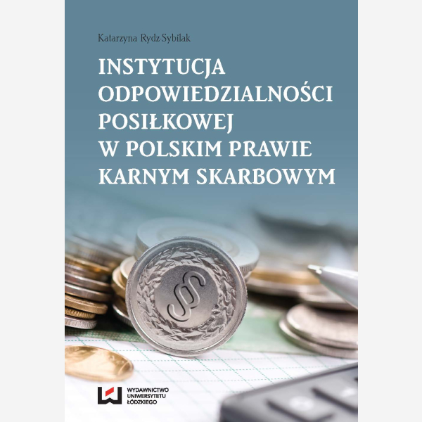 Instytucja odpowiedzialności posiłkowej w polskim prawie karnym skarbowym