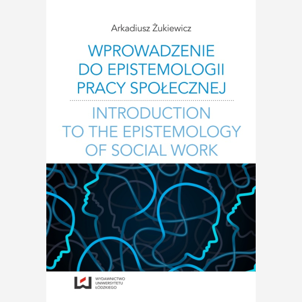 Wprowadzenie do epistemologii pracy społecznej
