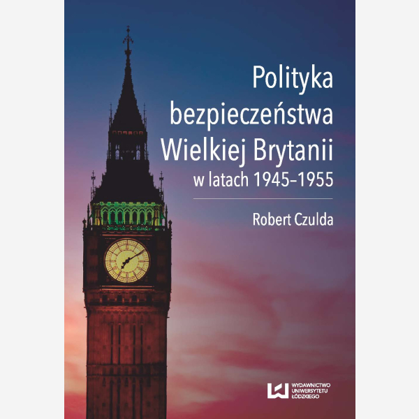 Polityka bezpieczeństwa Wielkiej Brytanii w latach 1945-1955