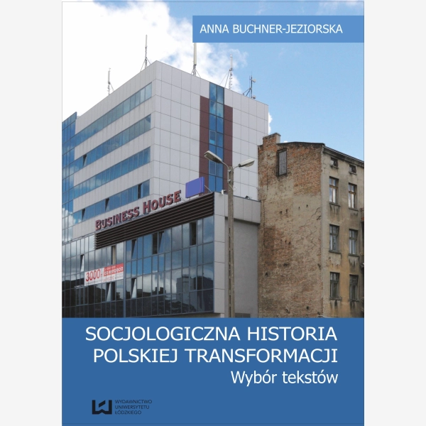 Socjologiczna historia polskiej transformacji