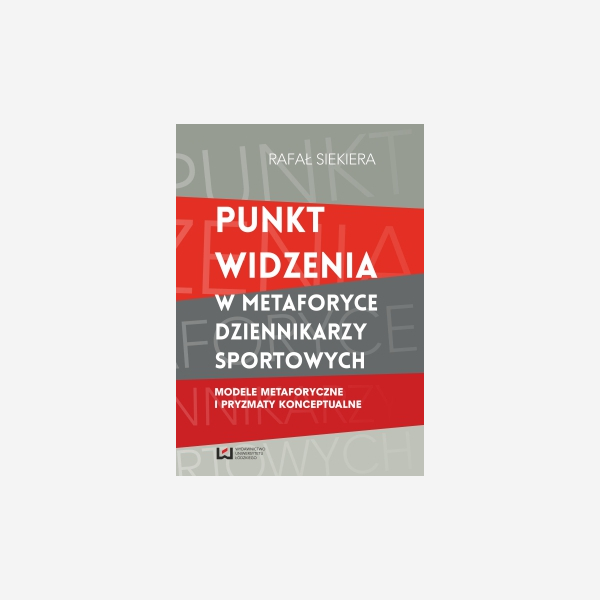 Punkt widzenia w metaforyce dziennikarzy sportowych
