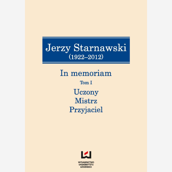 Jerzy Starnawski (1922-2012). In memoriam