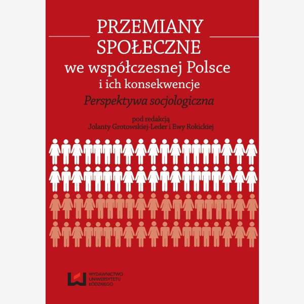 Przemiany społeczne we współczesnej Polsce i ich konsekwencje