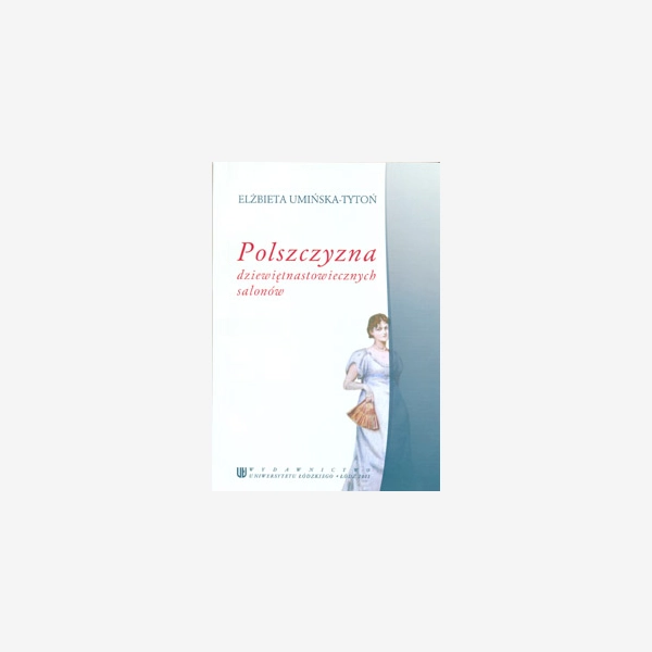 Polszczyzna dziewiętnastowiecznych salonów