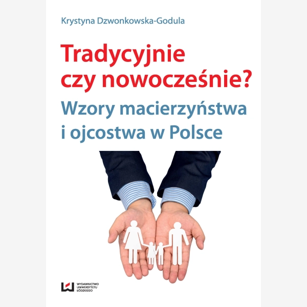 Tradycyjnie czy nowocześnie?