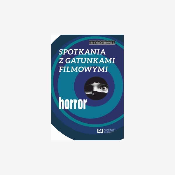 Spotkania z gatunkami filmowymi. Horror