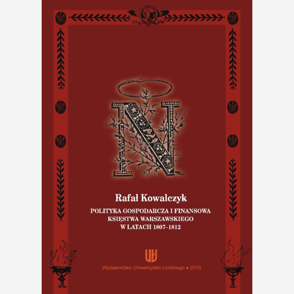 Polityka gospodarcza i finansowa Księstwa Warszawskiego w latach 1807-1812