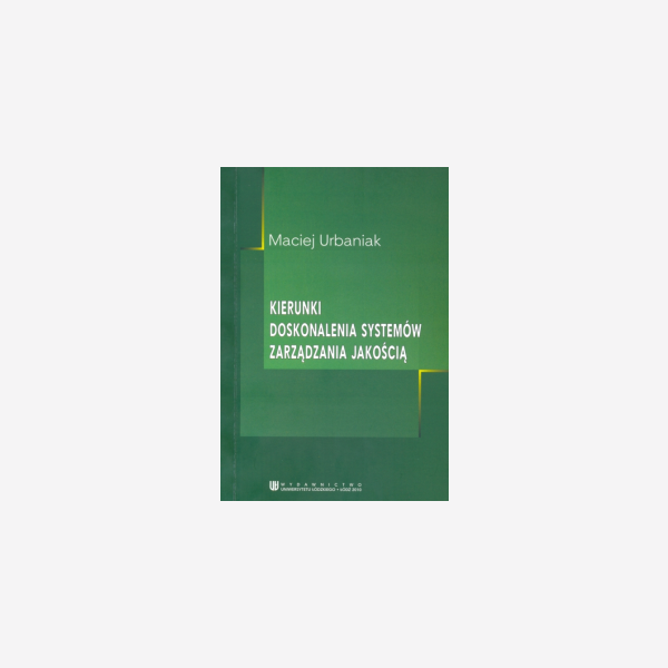 Kierunki doskonalenia systemów zarządzania jakością