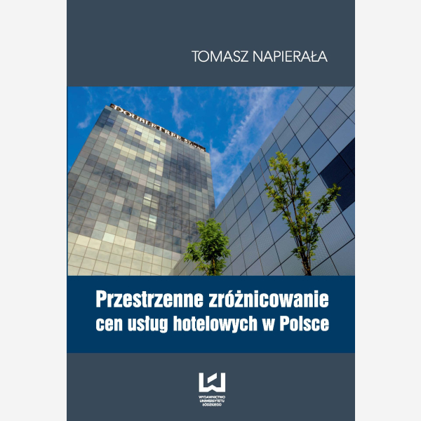 Przestrzenne zróżnicowanie cen usług hotelowych w Polsce