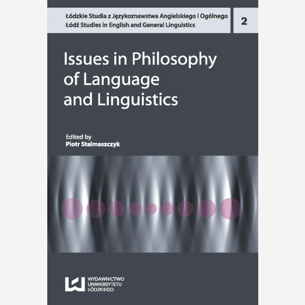 Issues in Philosophy of Language and Linguistics