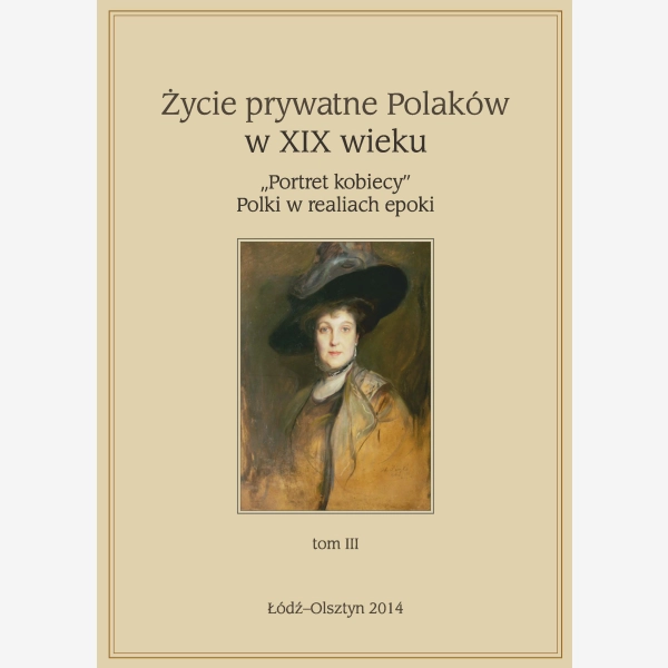 Życie prywatne Polaków w XIX wieku