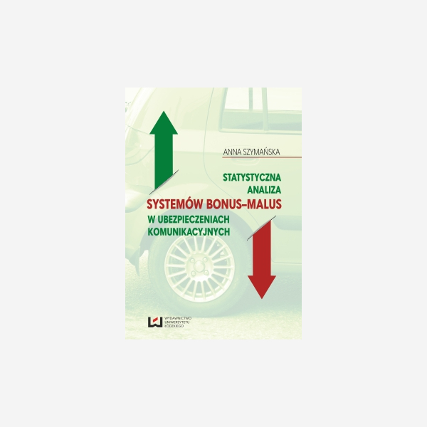 Statystyczna analiza systemów bonus-malus w ubezpieczeniach komunikacyjnych