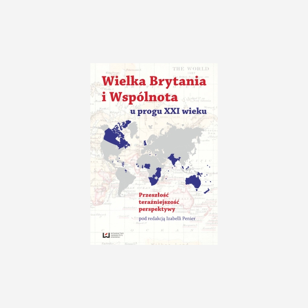 Wielka Brytania i Wspólnota u progu XXI wieku